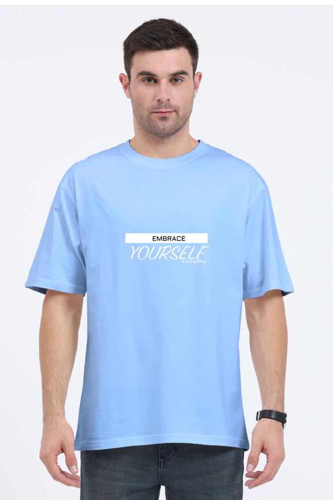 EMBRACE YOURSELF - Oversized T-Shirt