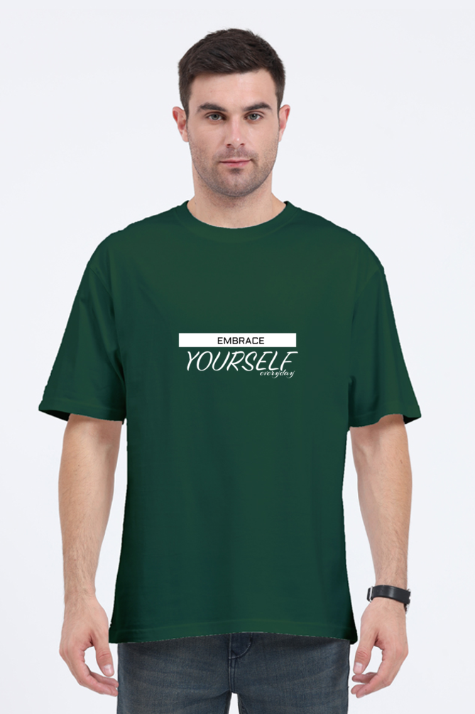 EMBRACE YOURSELF - Oversized T-Shirt